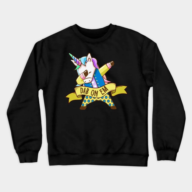 Dab on Em Crewneck Sweatshirt by TeesByKimchi